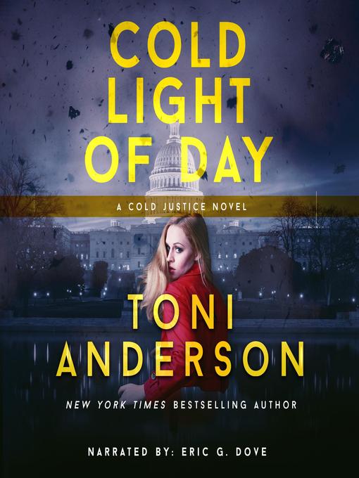 Title details for Cold Light of Day by Toni Anderson - Available